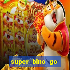 super bino go dinheiro infinito